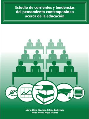cover image of Estudio de corrientes y tendencias del pensamiento contemporáneo acerca de la educación